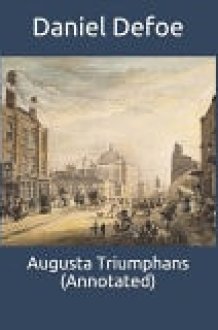 Augusta Triumphans (Annotated) cover image