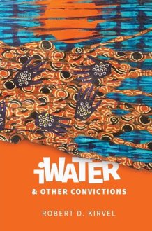 IWater and Other Convictions cover image