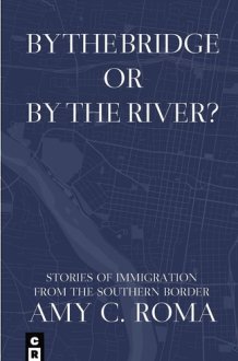 By The Bridge Or By The River? cover image