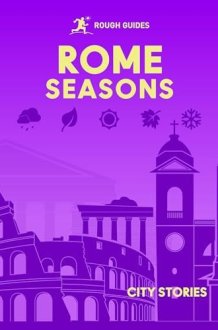Rough Guides City Stories: Rome Seasons cover image