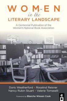 Women in the Literary Landscape A Centennial Publication of the Women's National Book Association cover image