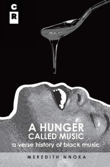 A Hunger Called Music A Verse History of Black Music cover image