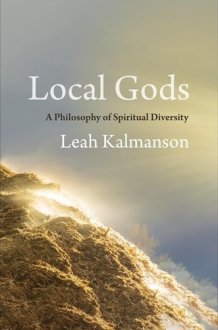Local Gods: A Philosophy of Spiritual Diversity cover image