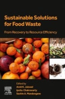 Sustainable Solutions for Food Waste From Recovery to Resource Efficiency cover image