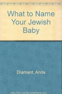 What to Name Your Jewish Baby cover image