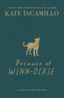 Because of Winn-Dixie Deluxe 25th Anniversary Edition cover image