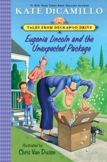 Eugenia Lincoln and the Unexpected Package Tales from Deckawoo Drive, Volume Four cover image