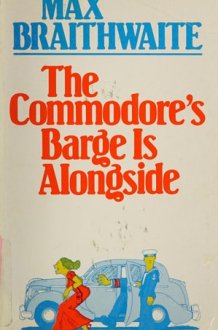 The Commodore's Barge is Alongside cover image