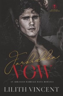 Forbidden Vow: A Forbidden Mafia Romance (Ruthless Arrangements) cover image
