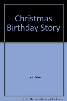 The Christmas Birthday Story cover image