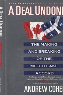 A Deal Undone The Making and Breaking of the Meech Lake Accord cover image