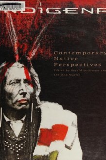 Indigena: Contemporary native perspectives cover image