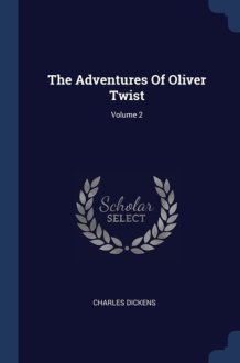 The Adventures Of Oliver Twist; Volume 2 cover image