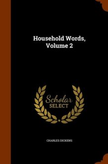 Household Words, Volume 2 cover image