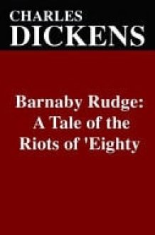 Barnaby Rudge A Tale of the Riots of 'Eighty cover image