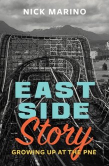 East Side Story Growing Up at the PNE cover image