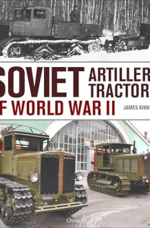 Soviet Artillery Tractors of World War II cover image
