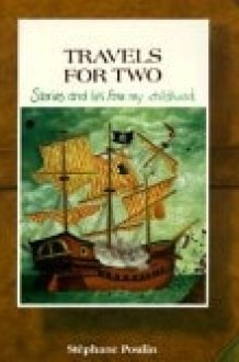 Travels for Two: Stories and lies from my childhood cover image