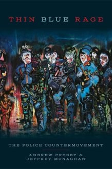Thin Blue Rage: The Police Countermovement cover image