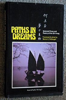 Paths in Dreams Selected Prose and Poetry of Ho Chʼi-fang cover image