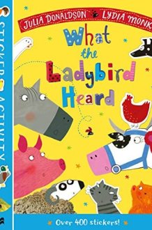 The What the Ladybird Heard Sticker Book cover image
