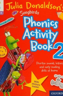 Julia Donaldson's Songbirds Phonics Activity Book 2 cover image