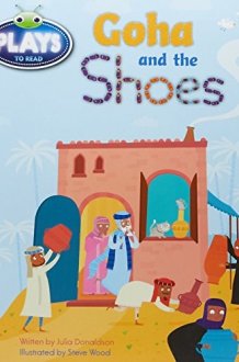 Bug Club Fluent Fiction Play (Purple): Goha and the Shoes (Reading Level 19-20/F&P Level K) cover image