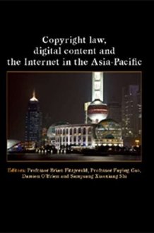 Copyright Law, Digital Content and the Internet in the Asia-Pacific cover image