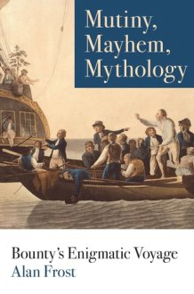 Mutiny, Mayhem, Mythology Bounty's Enigmatic Voyage cover image