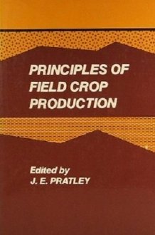 Principles of Field Crop Production cover image