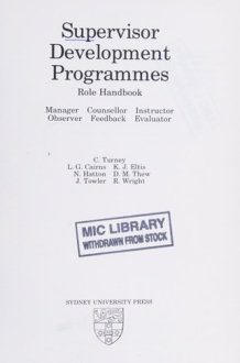 Supervisor Development Programmes Role Handbook : Manager, Counsellor, Instructor, Observer, Feedback, Evaluator cover image