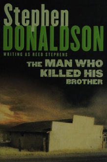The Man who Killed His Brother A Reed Stephens Novel cover image