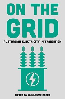 On the Grid: Australian Electricity in Transition cover image