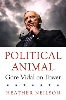 Political Animal Gore Vidal on Power cover image