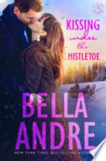 Kissing Under The Mistletoe The Sullivans, Book 9 cover image