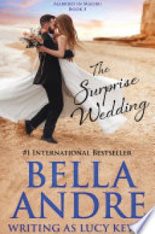 The Surprise Wedding (Married in Malibu, Book 5): Sweet Contemporary Romance cover image