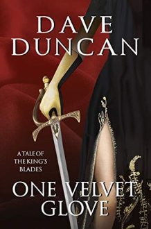 One Velvet Glove A Tale of the King's Blades cover image