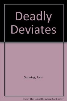 Deadly Deviates cover image