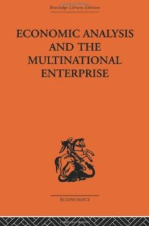 Economic Analysis and the Multinational Enterprise cover image