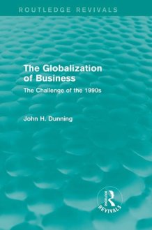 The Globalization of Business (Routledge Revivals) cover image