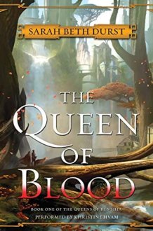 The Queen of Blood Lib/E: Book One of the Queens of Renthia cover image