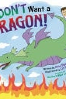 You Don't Want a Dragon! cover image