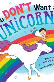You Don't Want a Unicorn! cover image