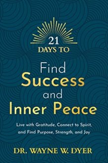 21 Days to Find Success and Inner Peace cover image