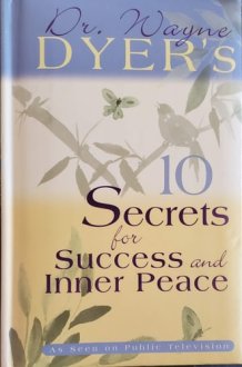 Dr. Wayne Dyer's 10 Secrets for Success and Inner Peace cover image