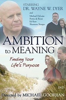 Ambition to Meaning Finding Your Life's Purpose cover image