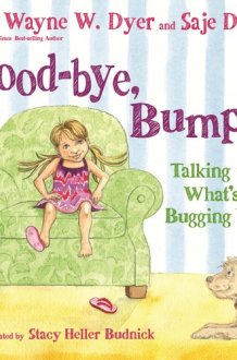 Good-bye, Bumps! Talking to What's Bugging You cover image