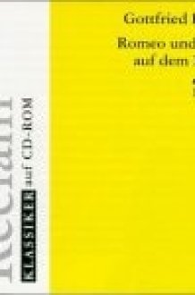 Reclam Klassiker Auf CD-ROM: Romeo Und Julia Auf Dem Dorfe cover image
