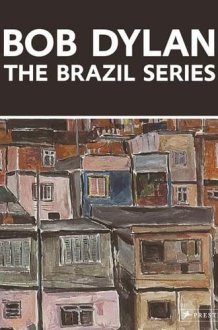 Bob Dylan, the Brazil Series cover image