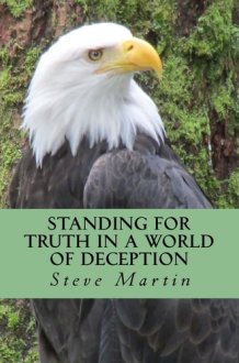Standing for Truth in a World of Deception Now Think On This - Book 3 cover image